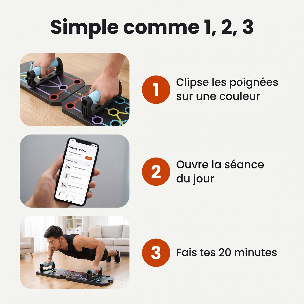 Simple comme 1, 2, 3 : clipse les poignées, ouvre la séance du jour, fais tes 20 minutes